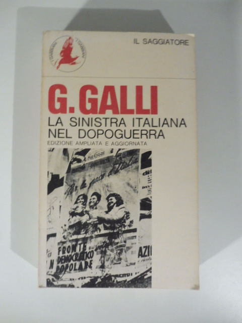 La sinistra italiana nel dopoguerra. Edizione ampliata e aggiornata